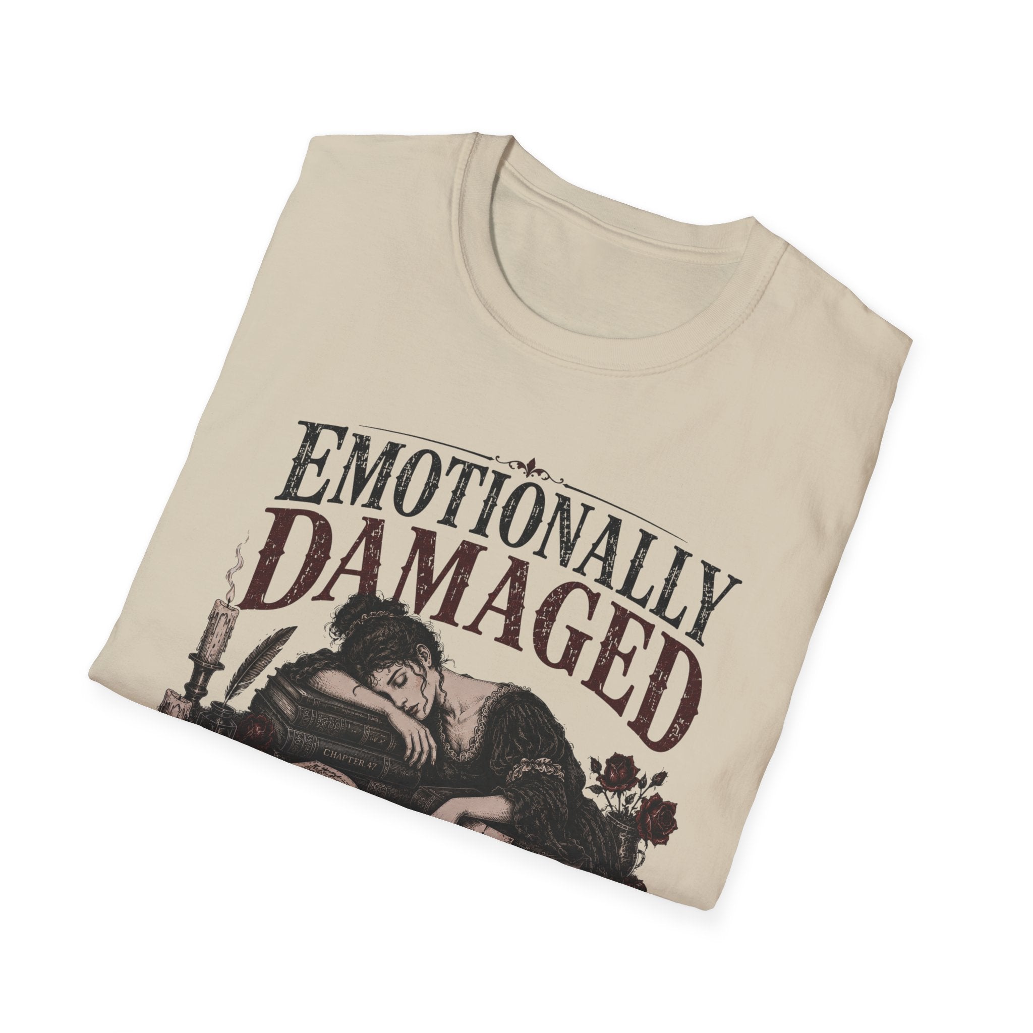 Emotionally Damaged By Fictional Men T-Shirt