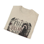 Fell for the Villain Again T-Shirt