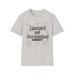Annotated and Overstimulated T-Shirt