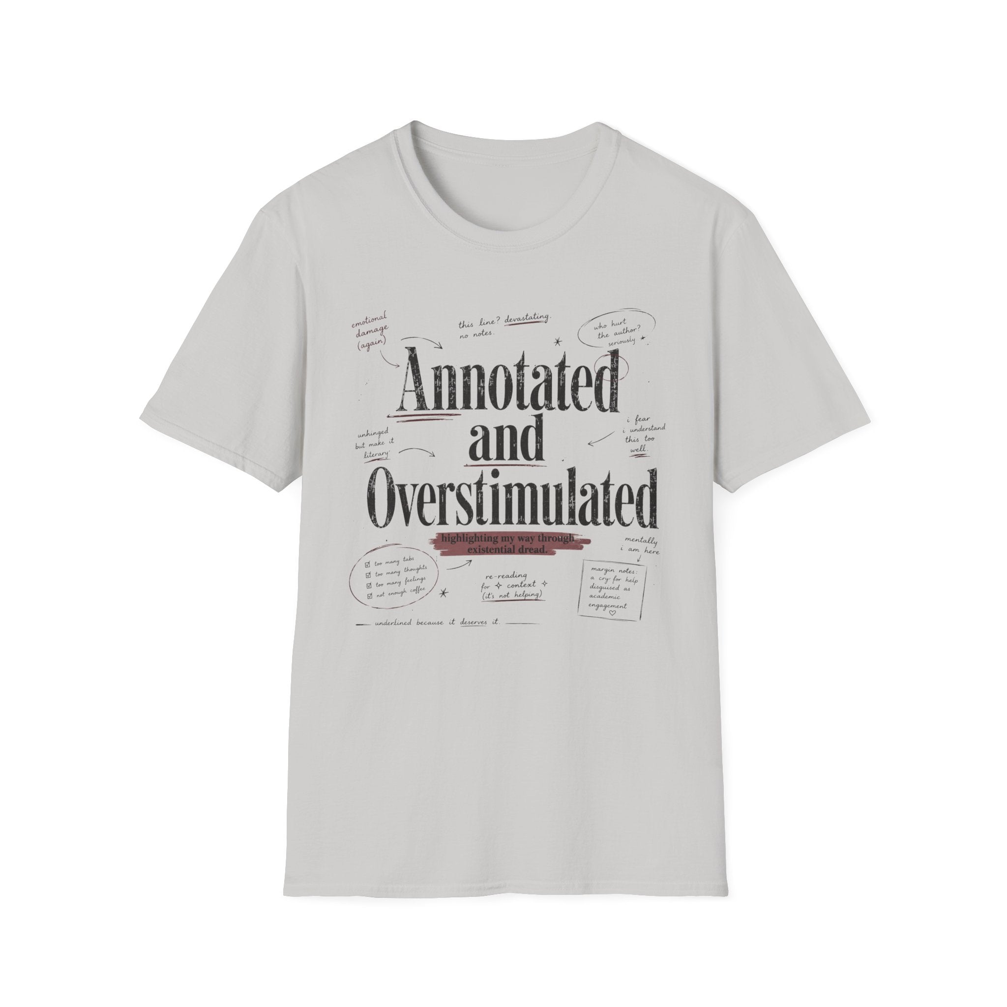Annotated and Overstimulated T-Shirt