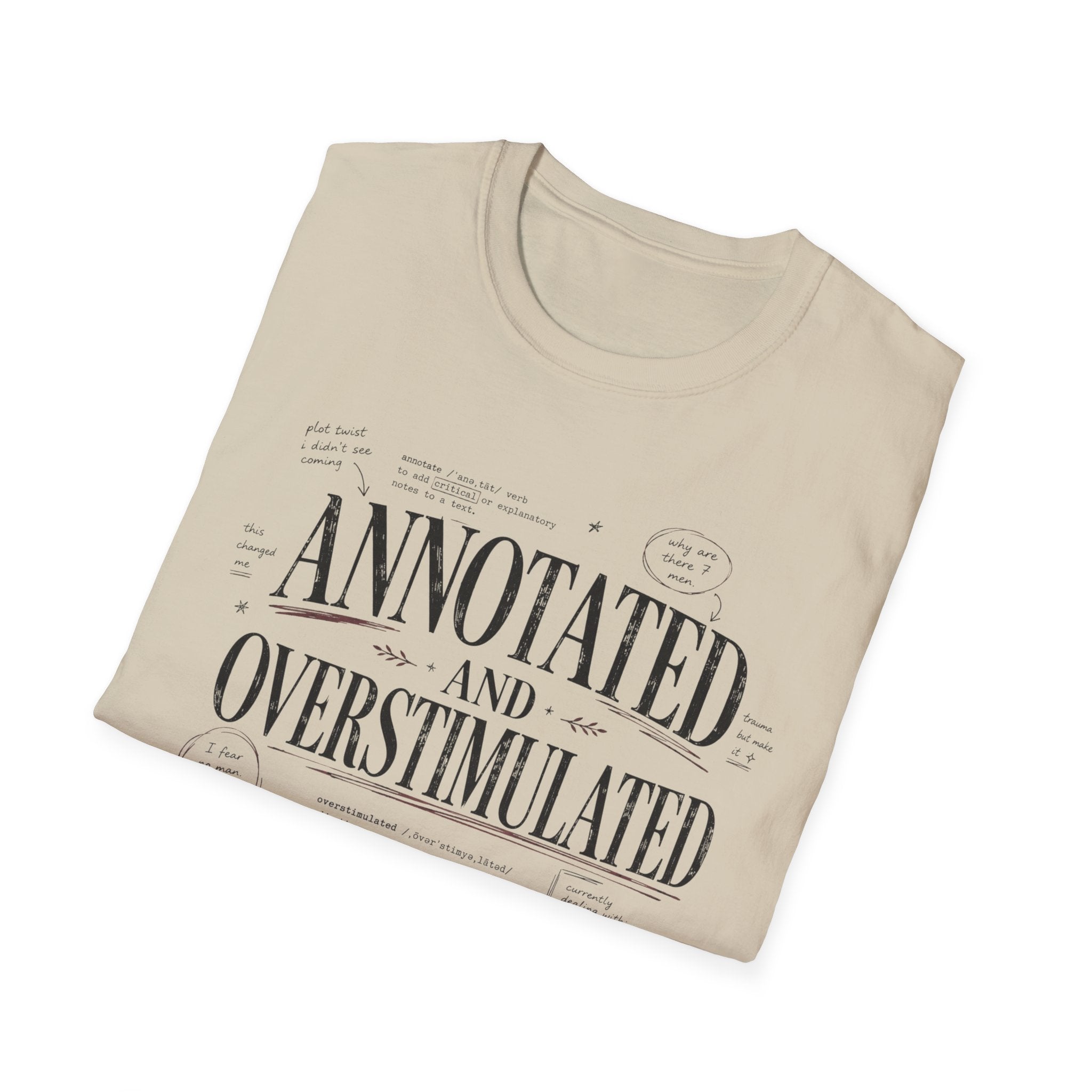 Annotated and Overstimulated T-Shirt