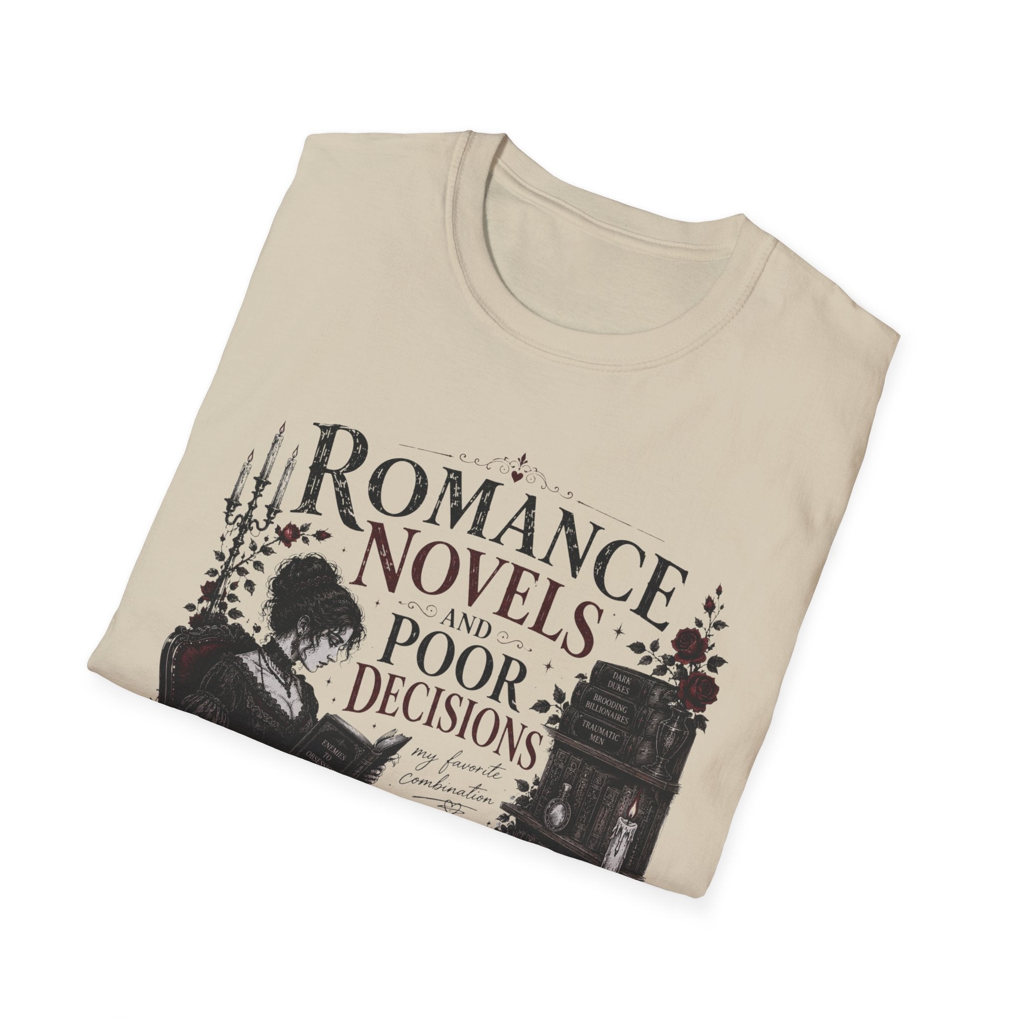 Romance Novels and Poor Decisions T-Shirt