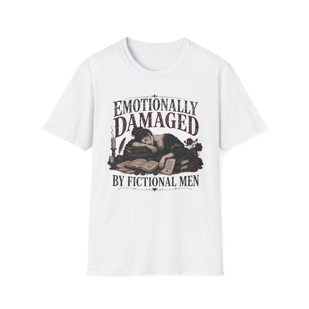 Emotionally Damaged By Fictional Men T-Shirt