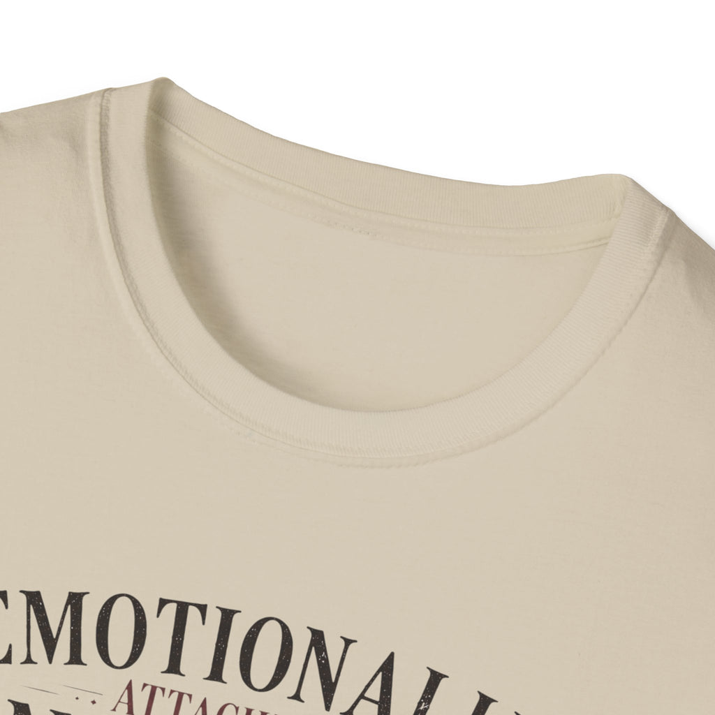 Emotionally Attached to Annotating T-Shirt