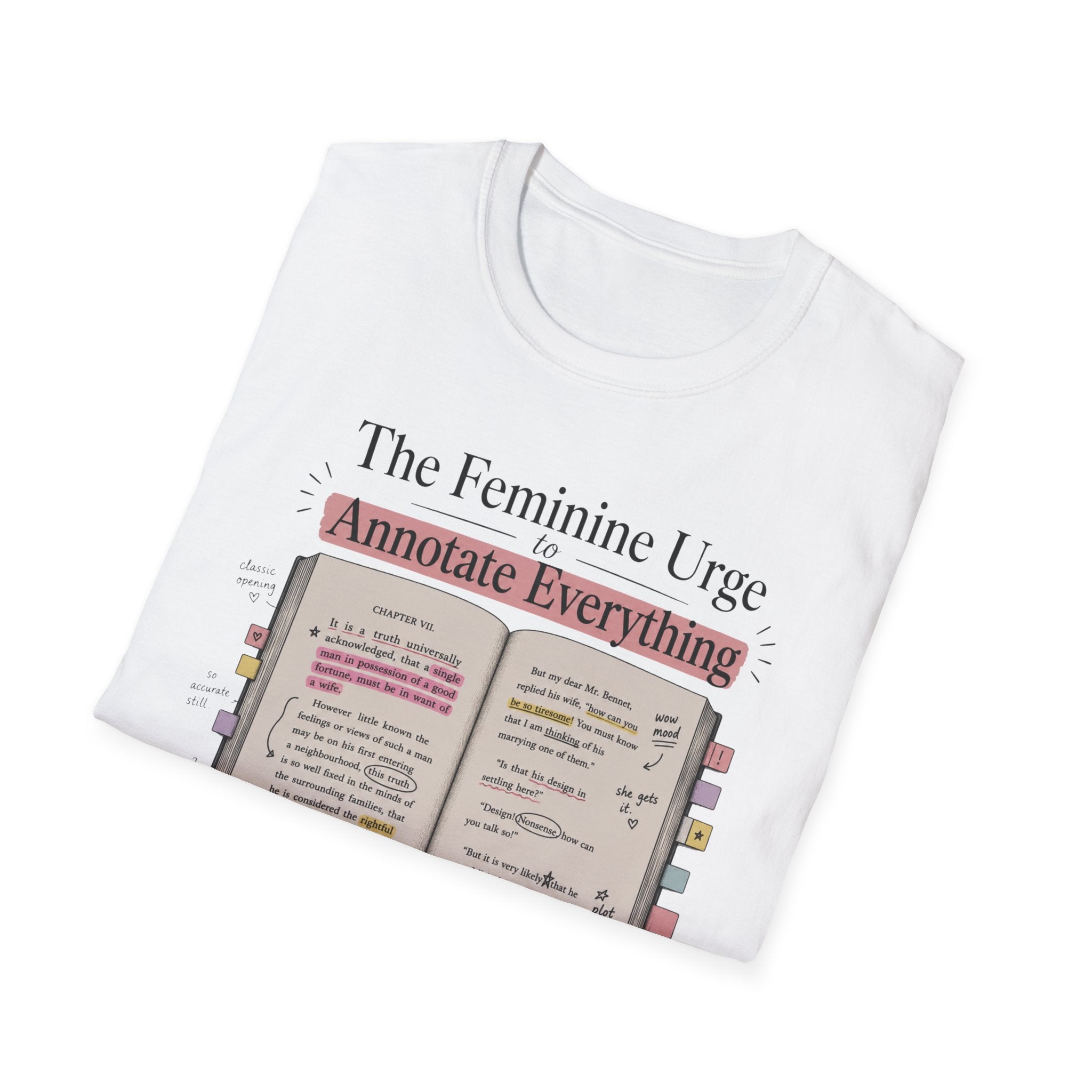 The Feminine Urge to Annotate Everything T-Shirt