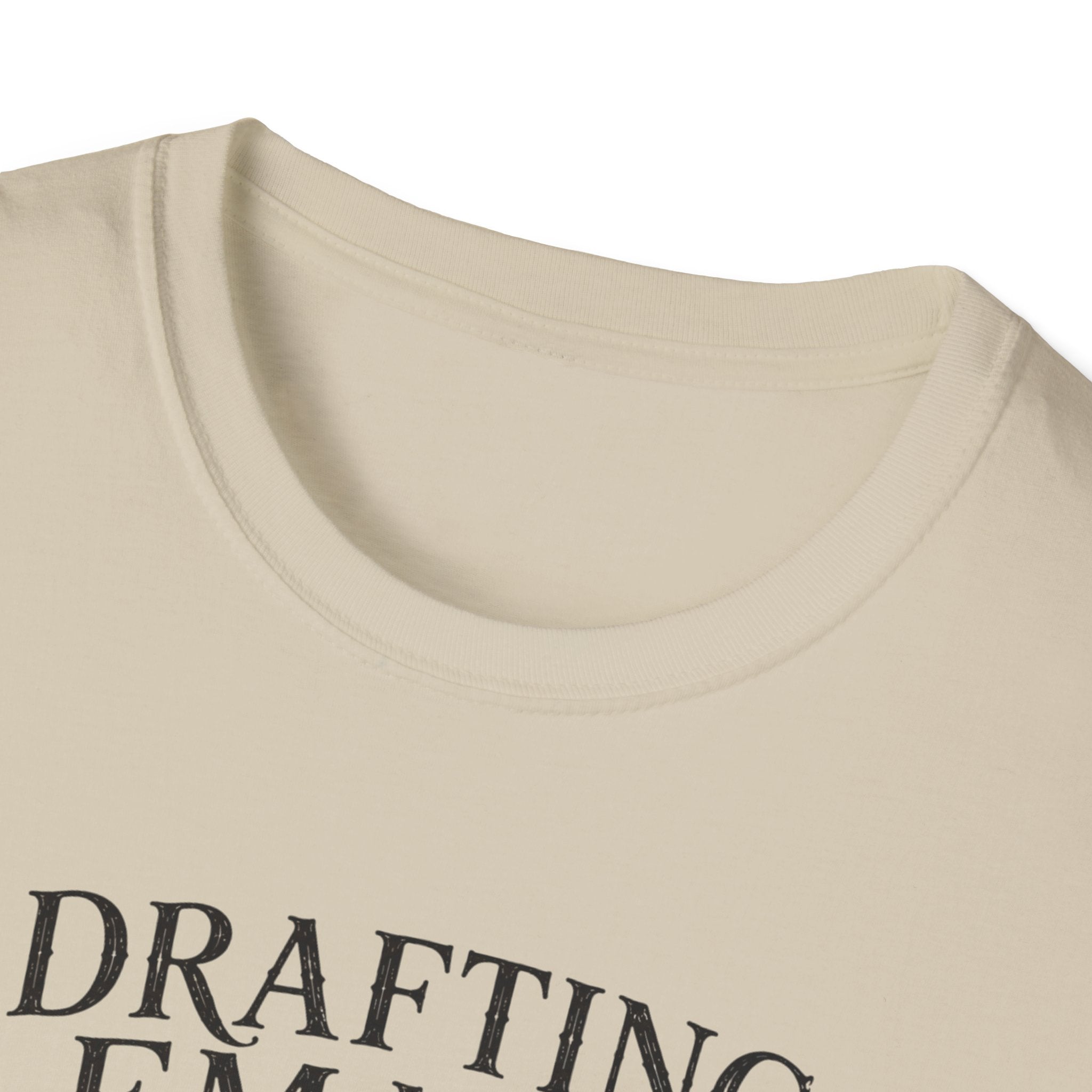 Drafting Emails Like Victorian Letters T-Shirt