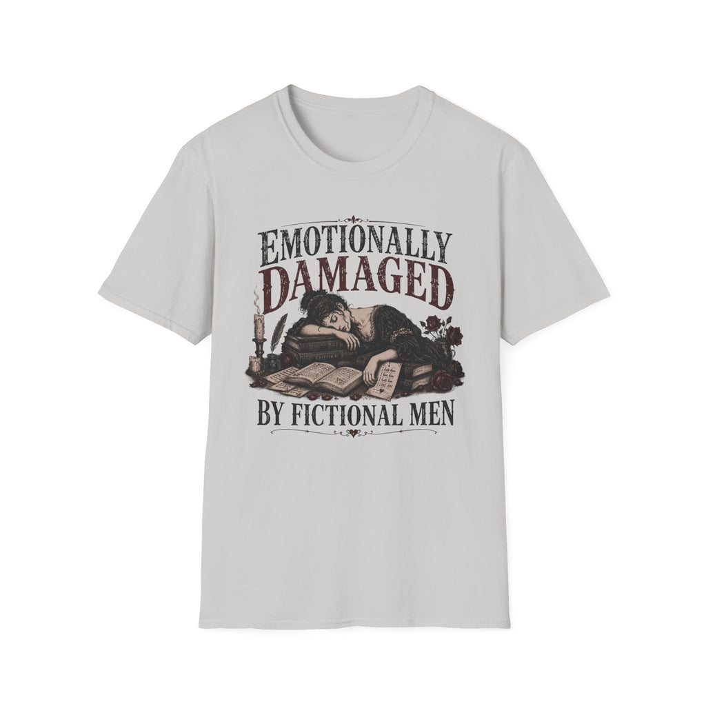 Emotionally Damaged By Fictional Men T-Shirt