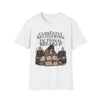 Currently Recovering from a Fictional Breakup T-Shirt