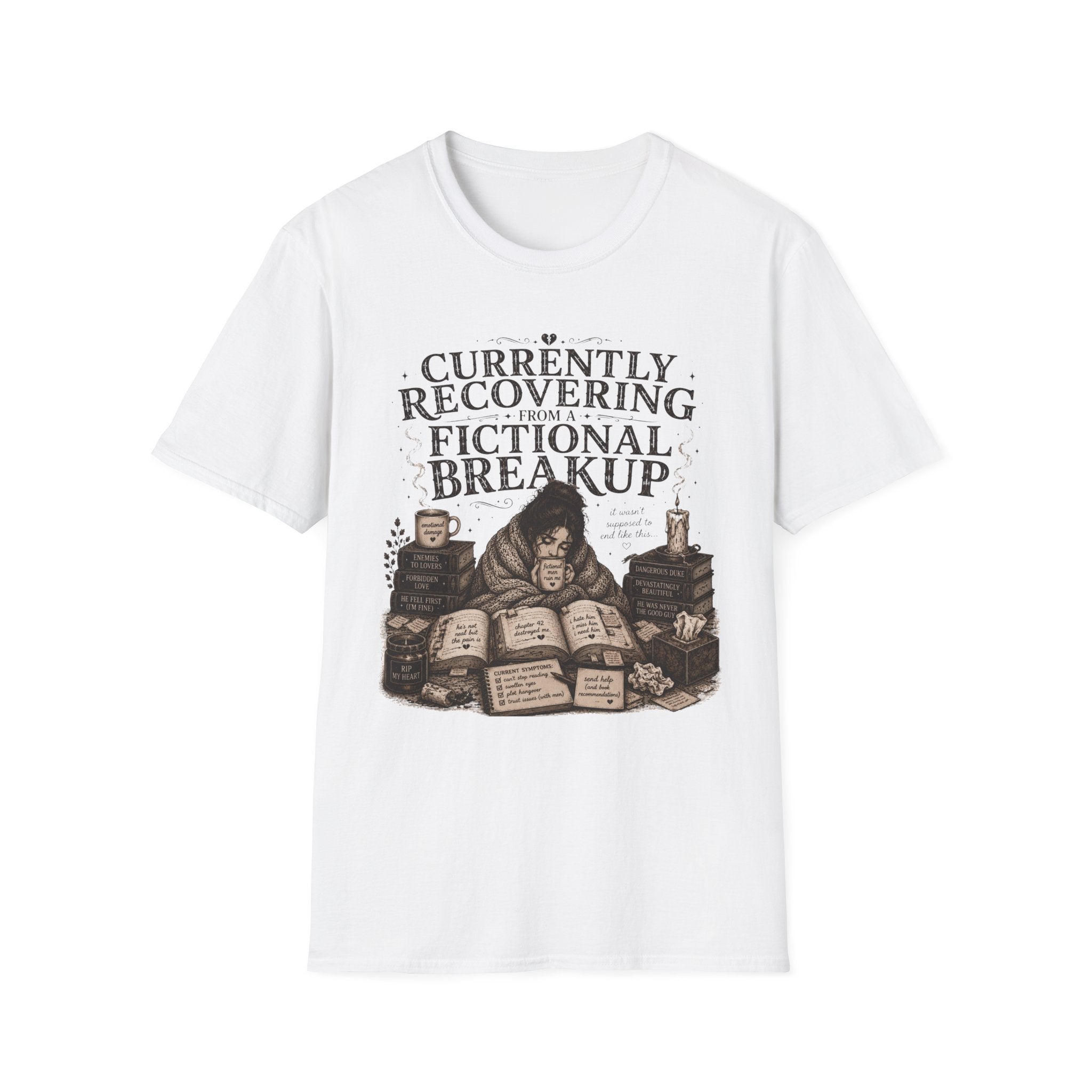 Currently Recovering from a Fictional Breakup T-Shirt