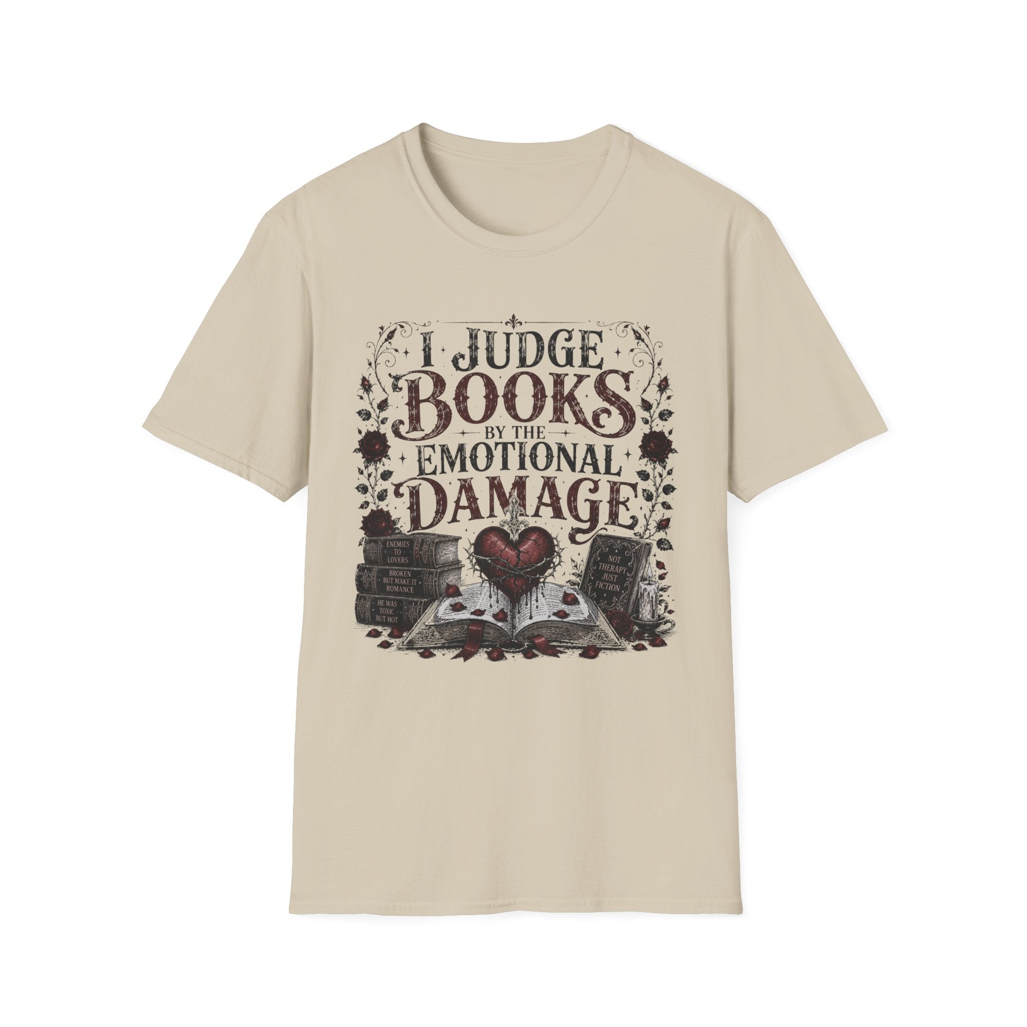 I Judge Books By The Emotional Damage T-Shirt
