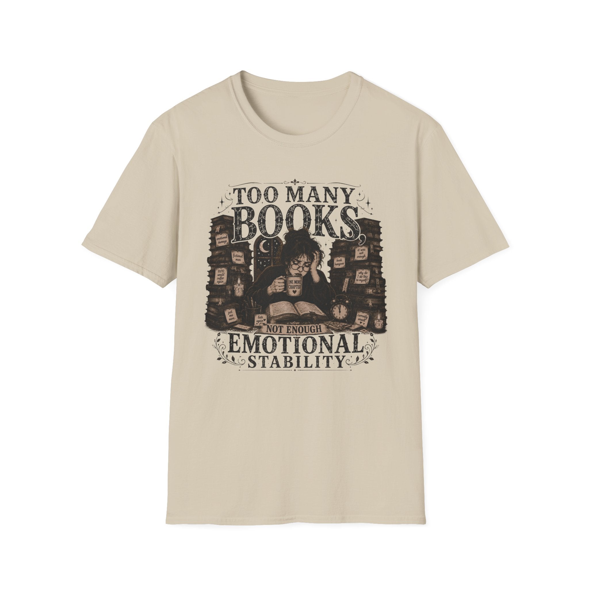 Too Many Books Not Enough Emotional Stability T-Shirt