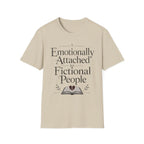 Emotionally Attached to Fictional People T-Shirt