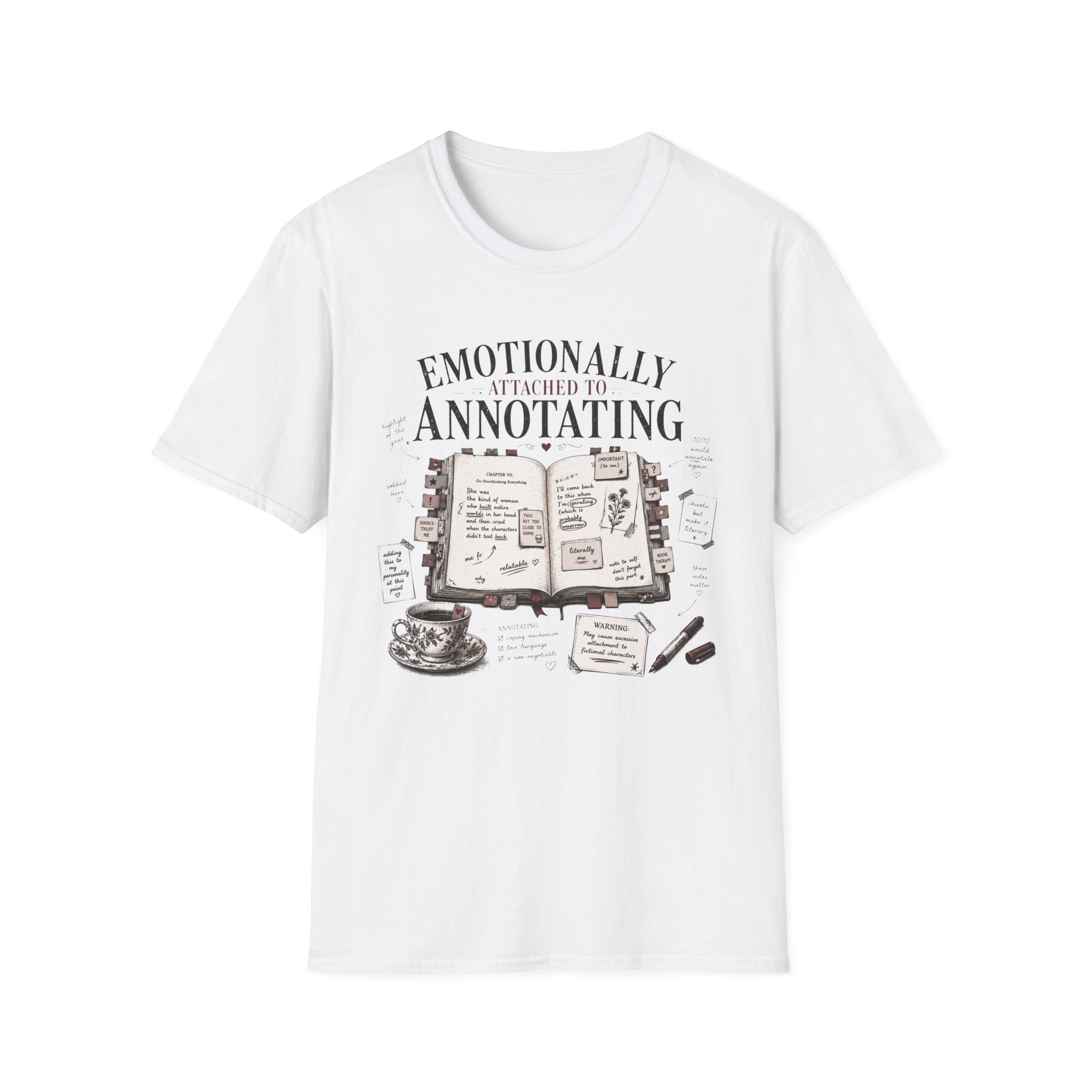 Emotionally Attached to Annotating T-Shirt