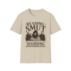 Reading SMUT and Avoiding Responsilibites T-Shirt