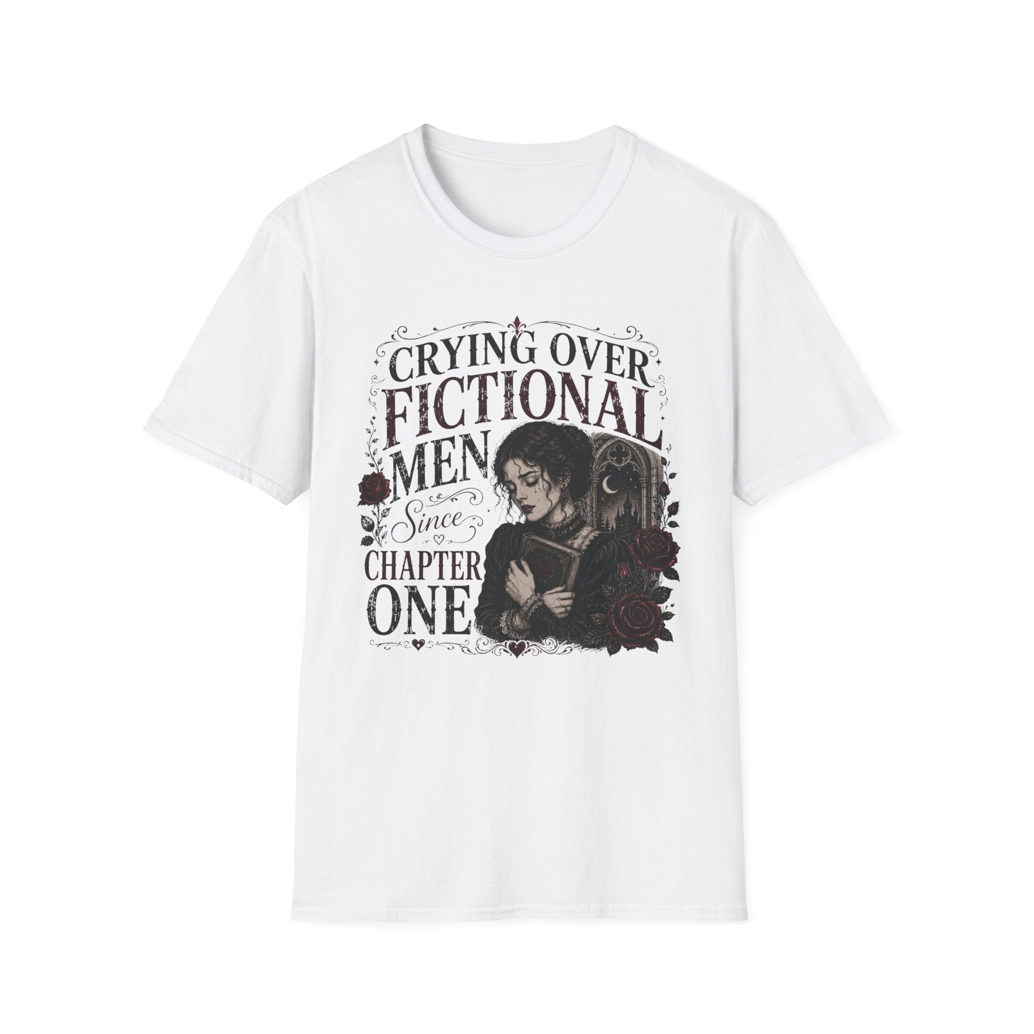 Crying Over Fictional Men Since Chapter One T-Shirt