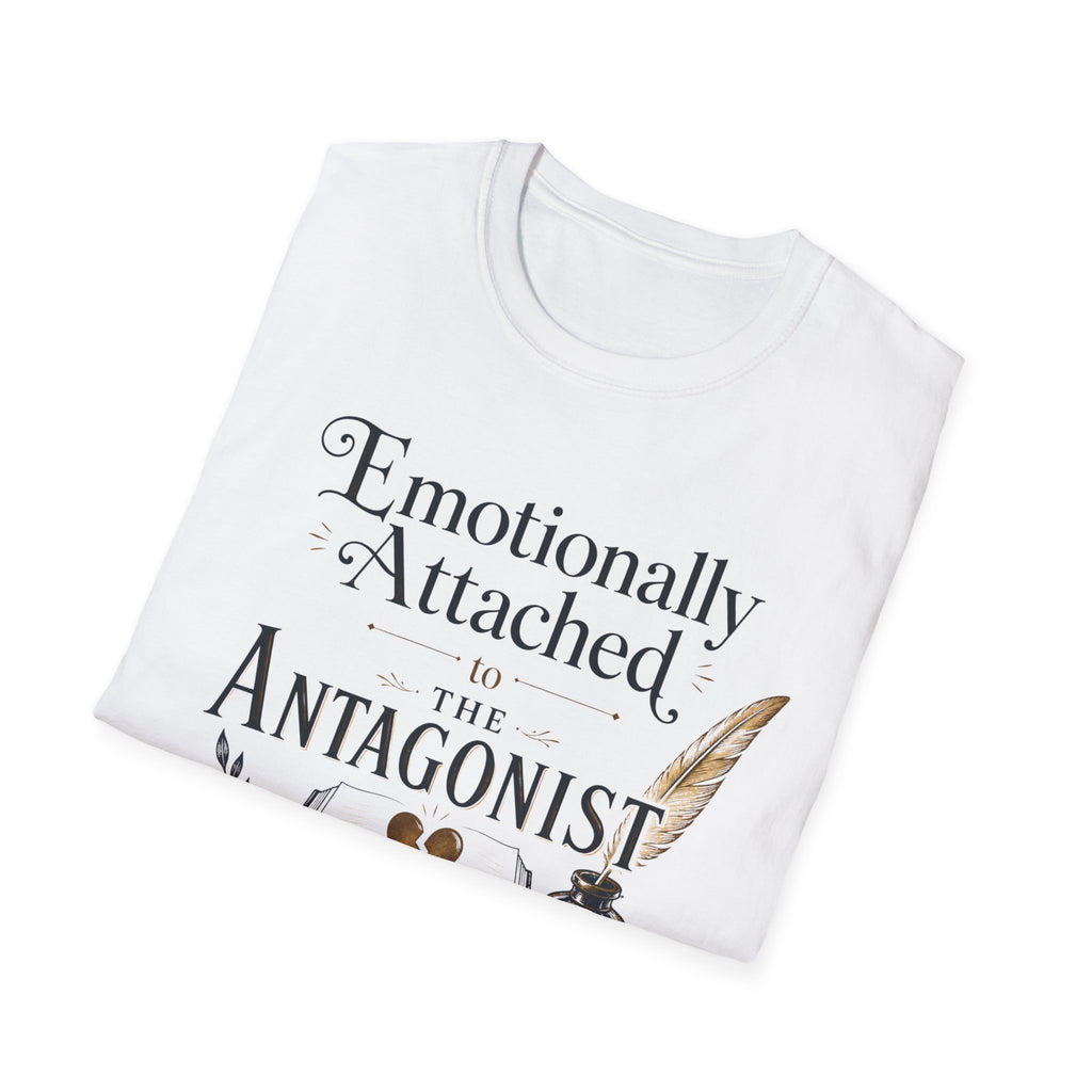 Emotionally Attached to the Antagonist T-Shirt