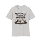Dog-Eared and Emotionally Exhausted T-Shirt