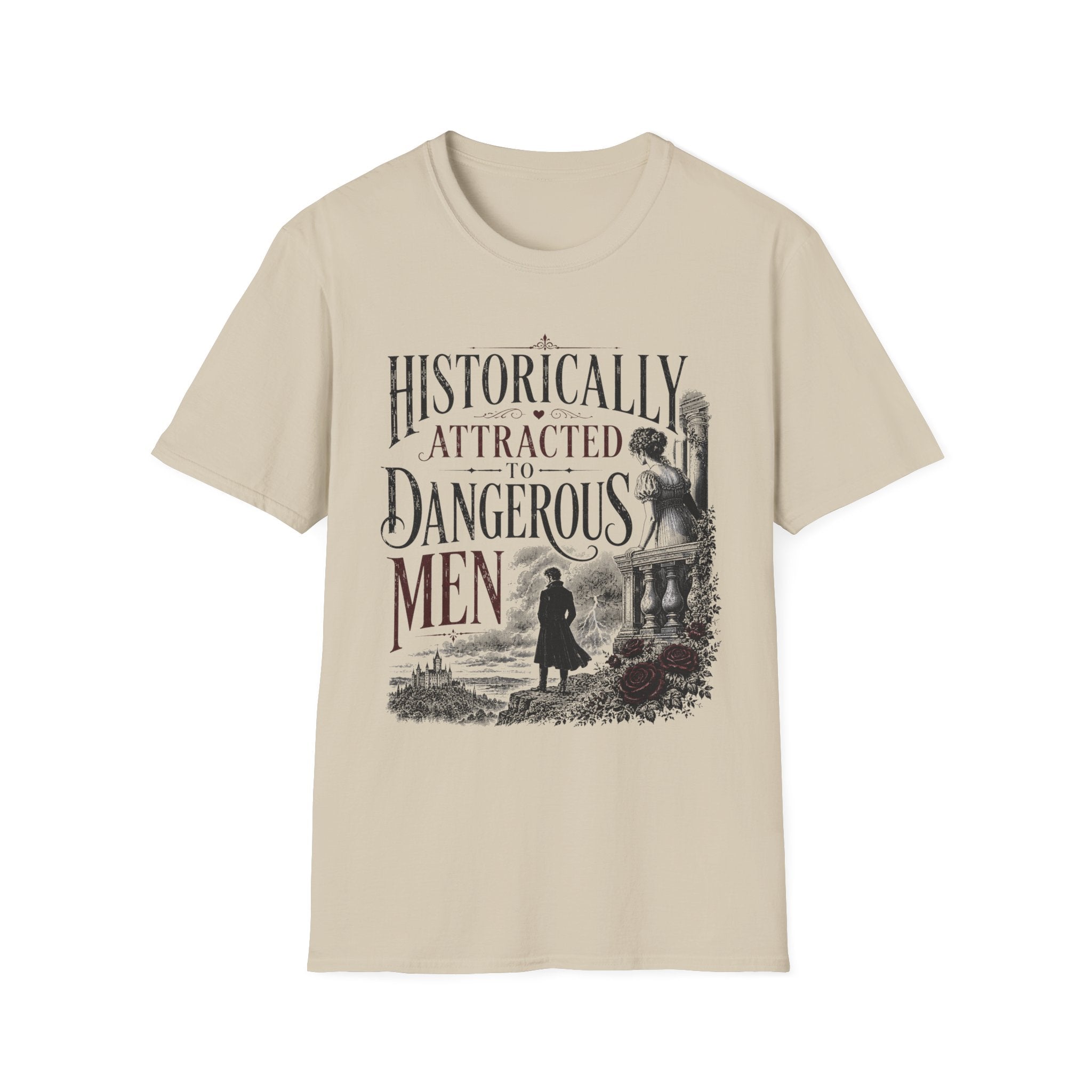 Historically Attracted to Dangerous Men T-Shirt