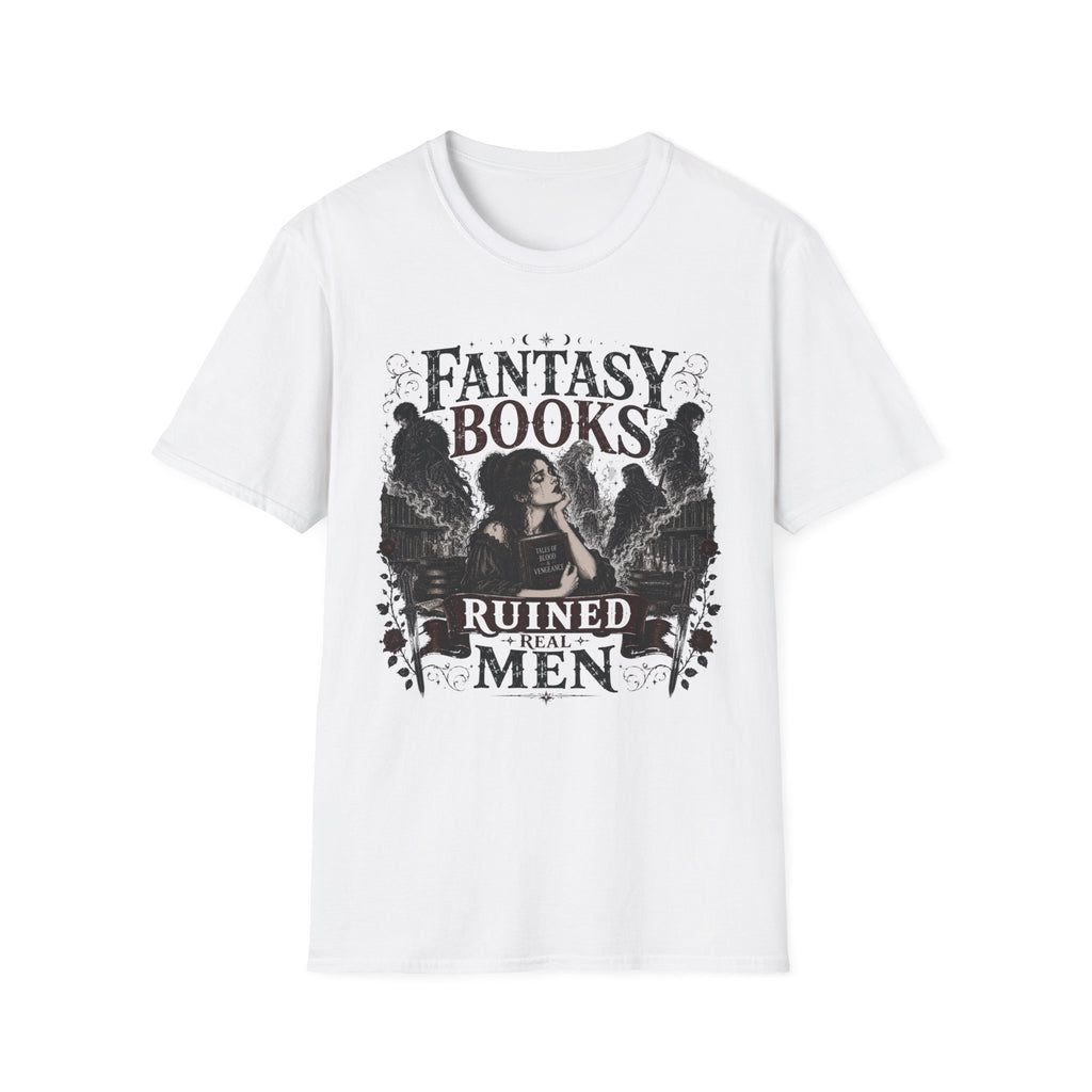 Fantasy Books Ruined Real Men T-Shirt