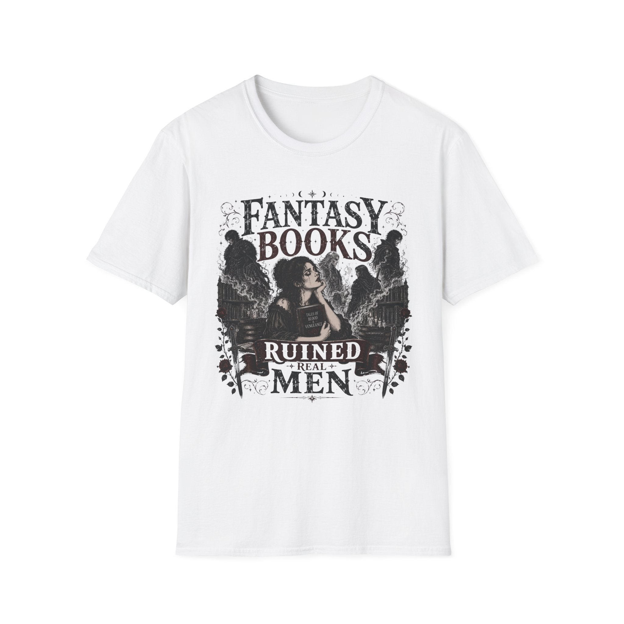 Fantasy Books Ruined Real Men T-Shirt