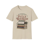 My Weekend is Fully Booked T-Shirt