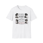 Reading Women Who Would've Been Called Difficult T-Shirt