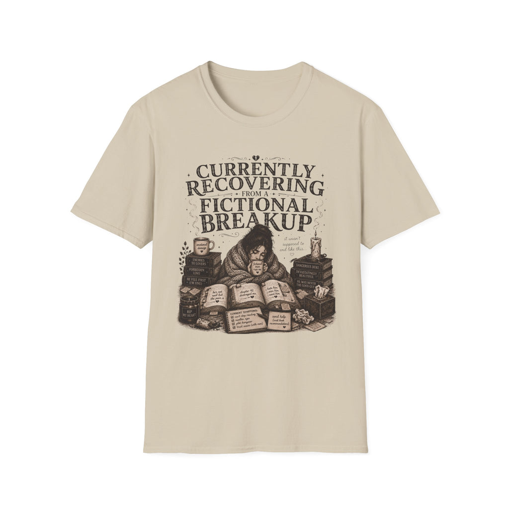 Currently Recovering from a Fictional Breakup T-Shirt