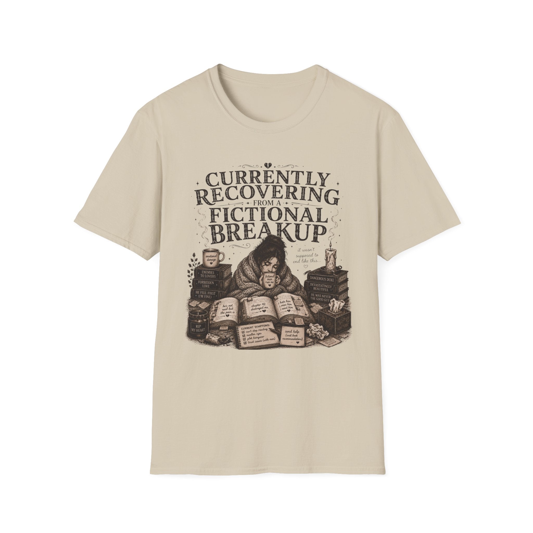 Currently Recovering from a Fictional Breakup T-Shirt