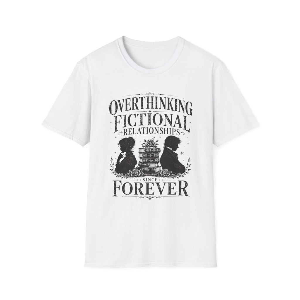 Overthinking Fictional Relationships Since Forever T-Shirt