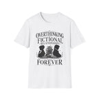 Overthinking Fictional Relationships Since Forever T-Shirt
