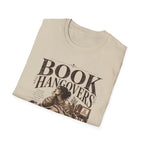 Book Hangovers are Real T-Shirt