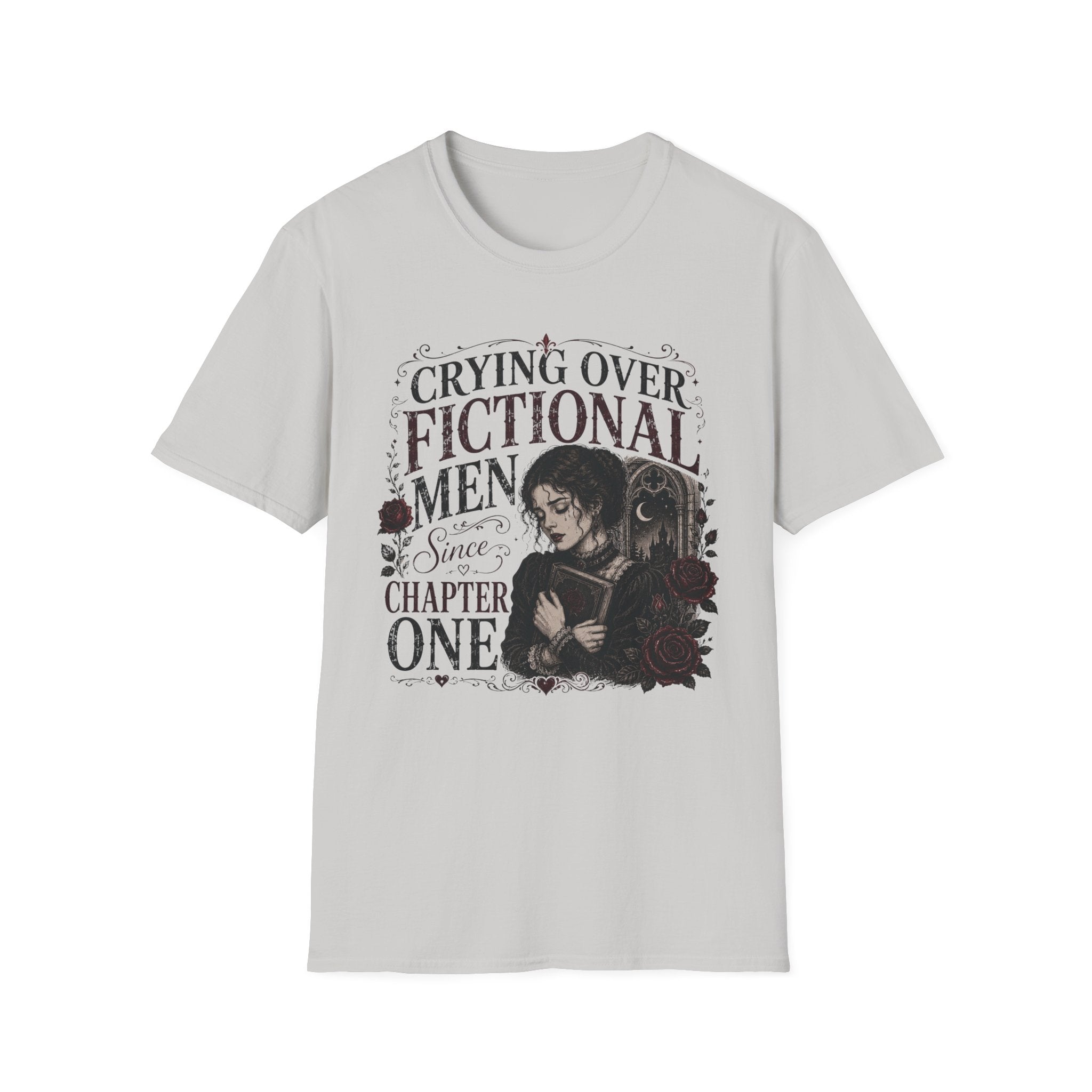 Crying Over Fictional Men Since Chapter One T-Shirt