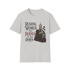 Reading Women Who Burned It All Down T-Shirt