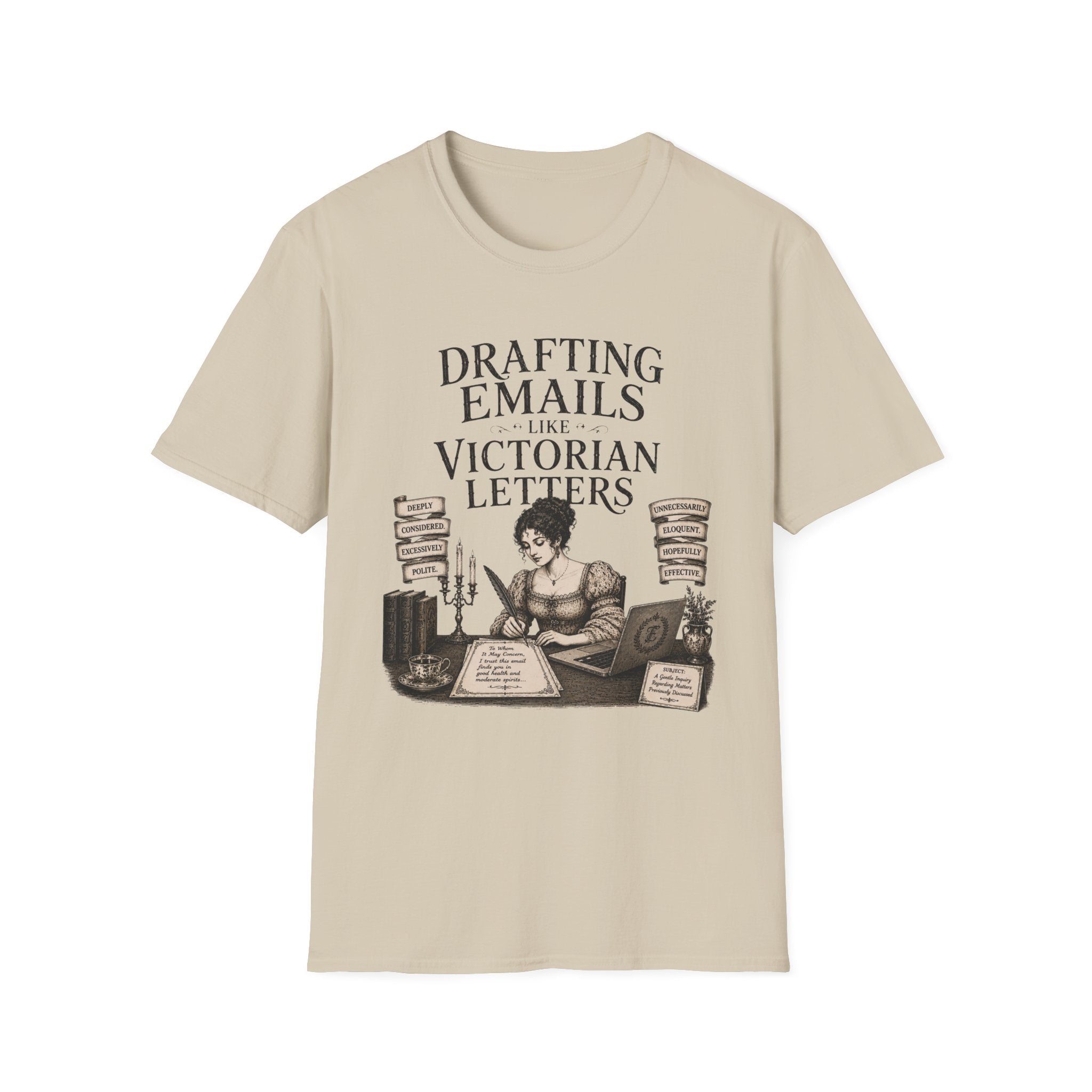 Drafting Emails Like Victorian Letters T-Shirt