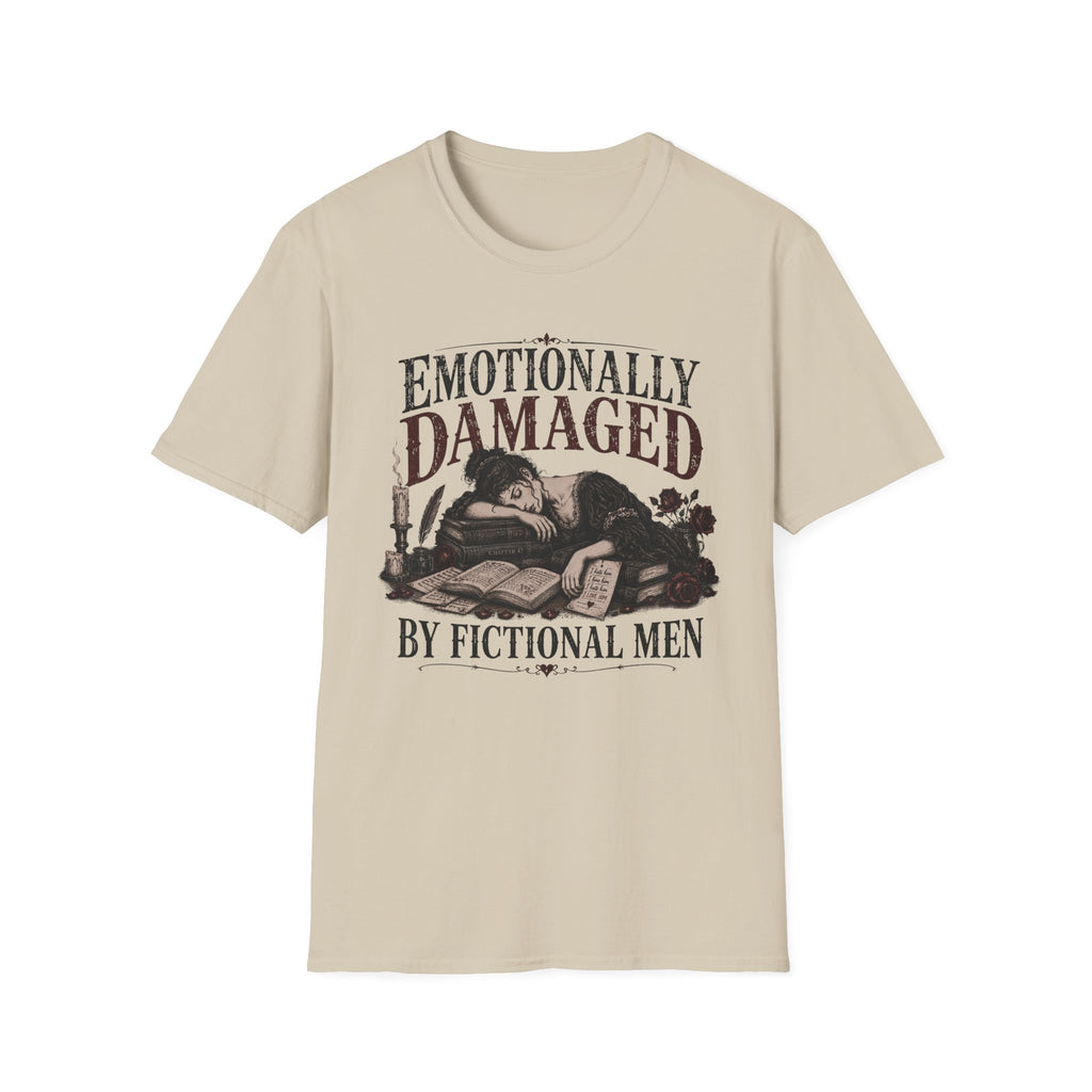 Emotionally Damaged By Fictional Men T-Shirt