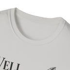 Well Read Women Rarely Behave T-Shirt