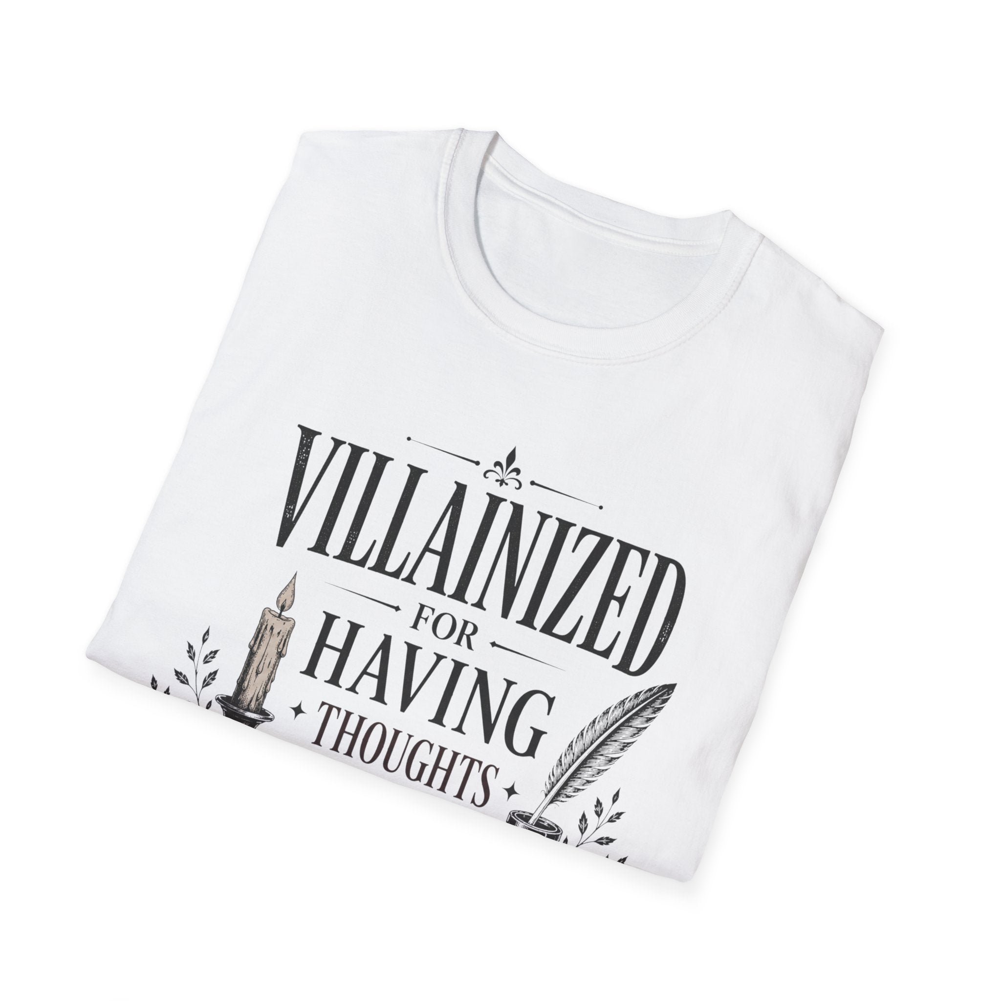 Villainized for Having Thoughts T-Shirt
