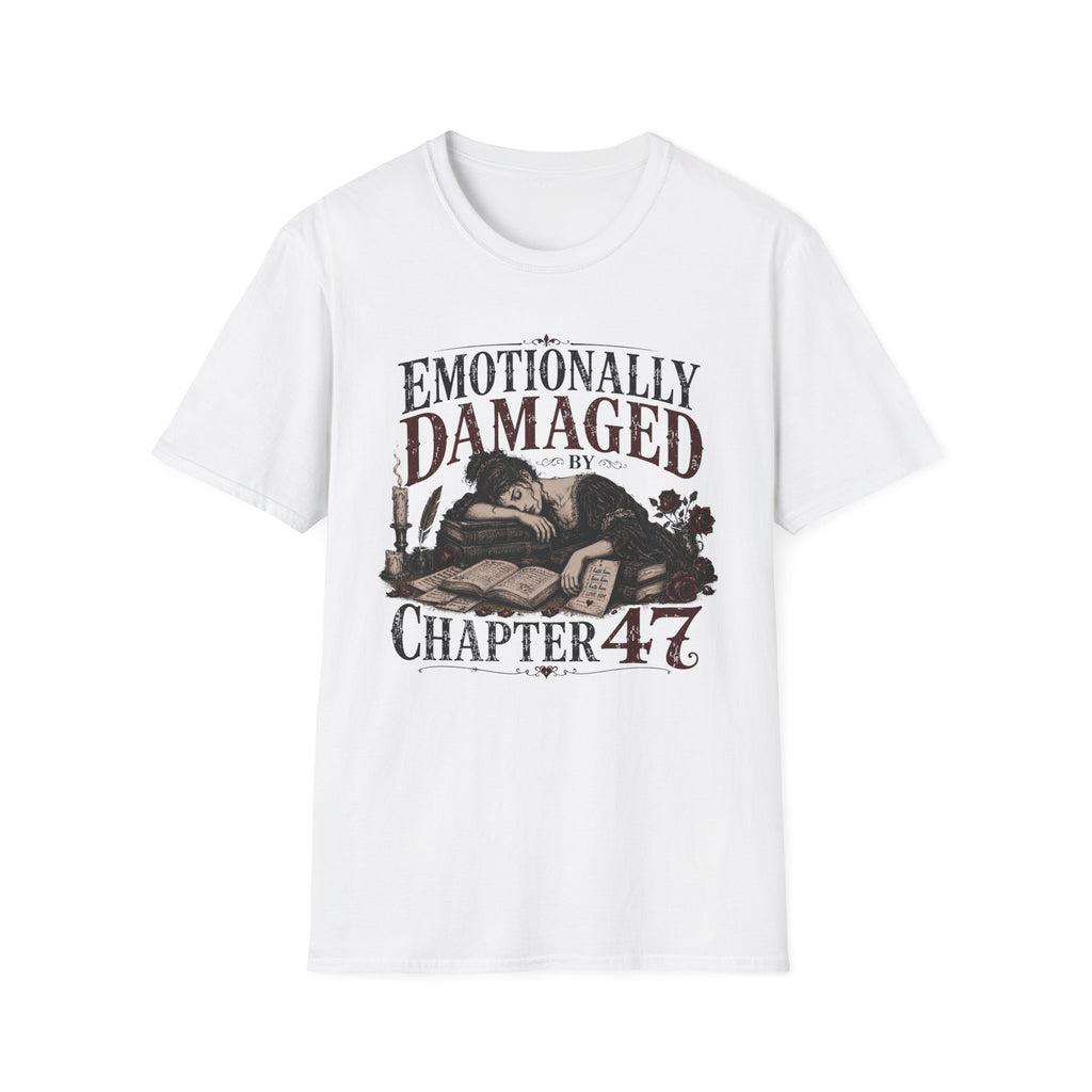 Emotionally Damaged By Chapter 47 T-Shirt