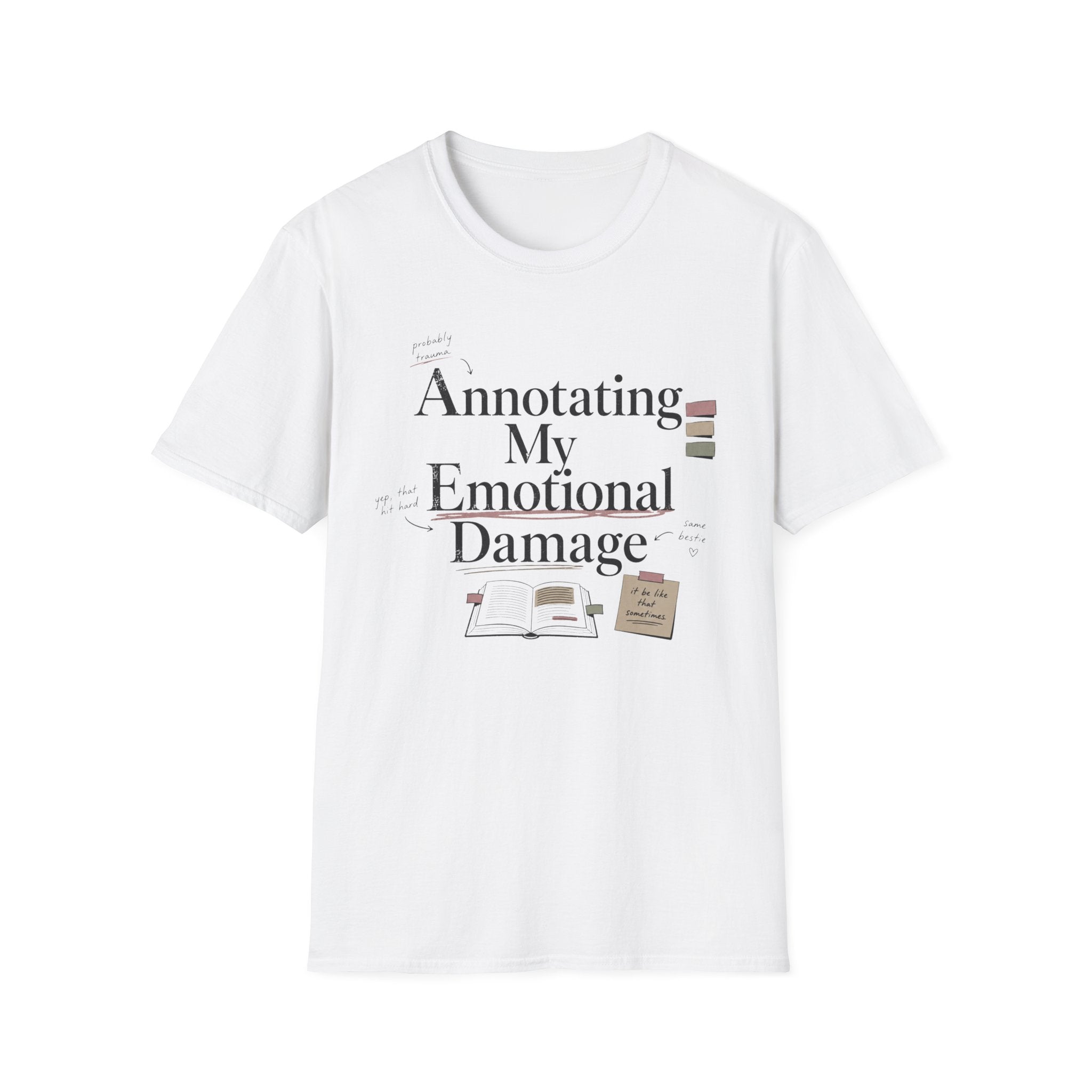 Annotating My Emotional Damage T-Shirt