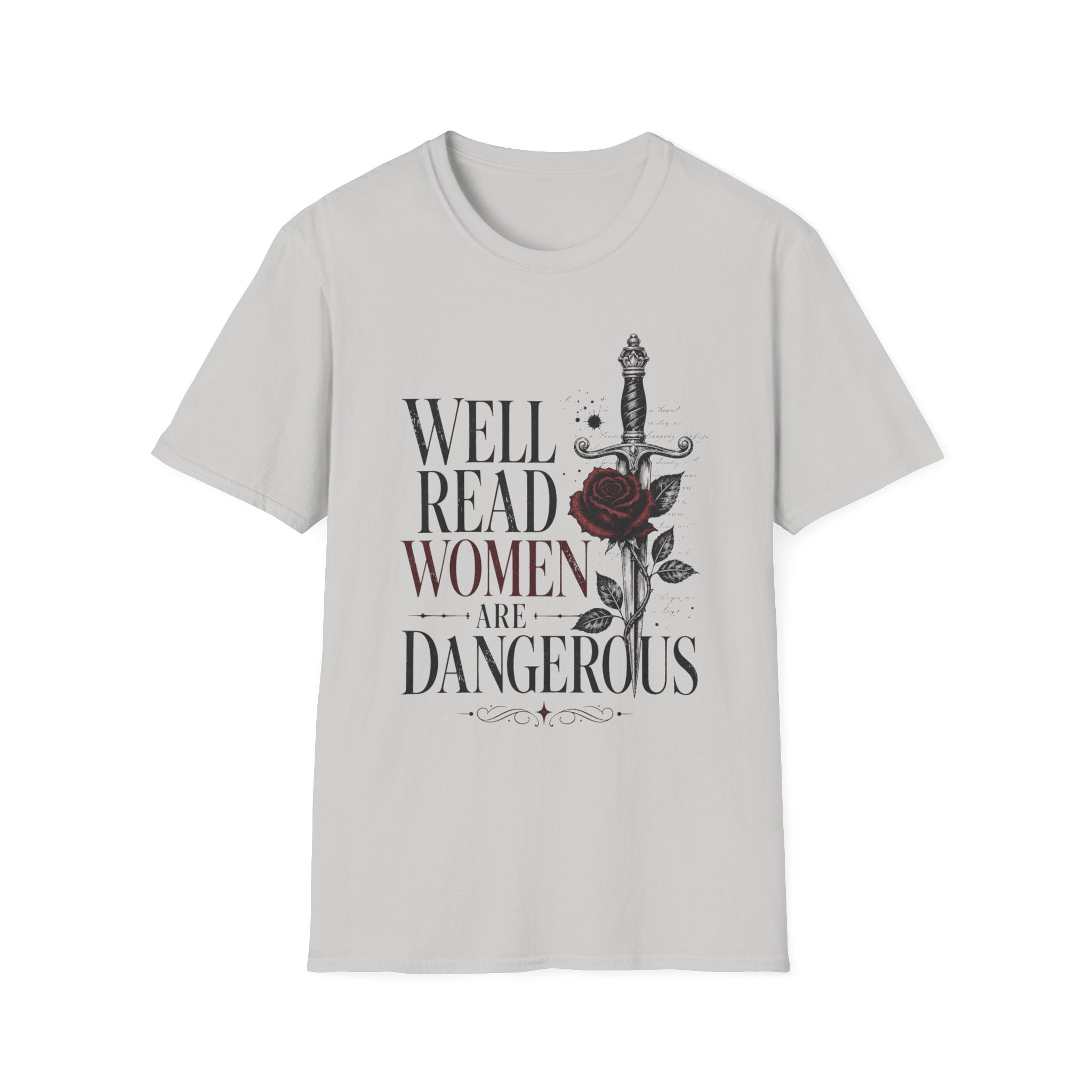 Well Read Women are Dangerous T-Shirt