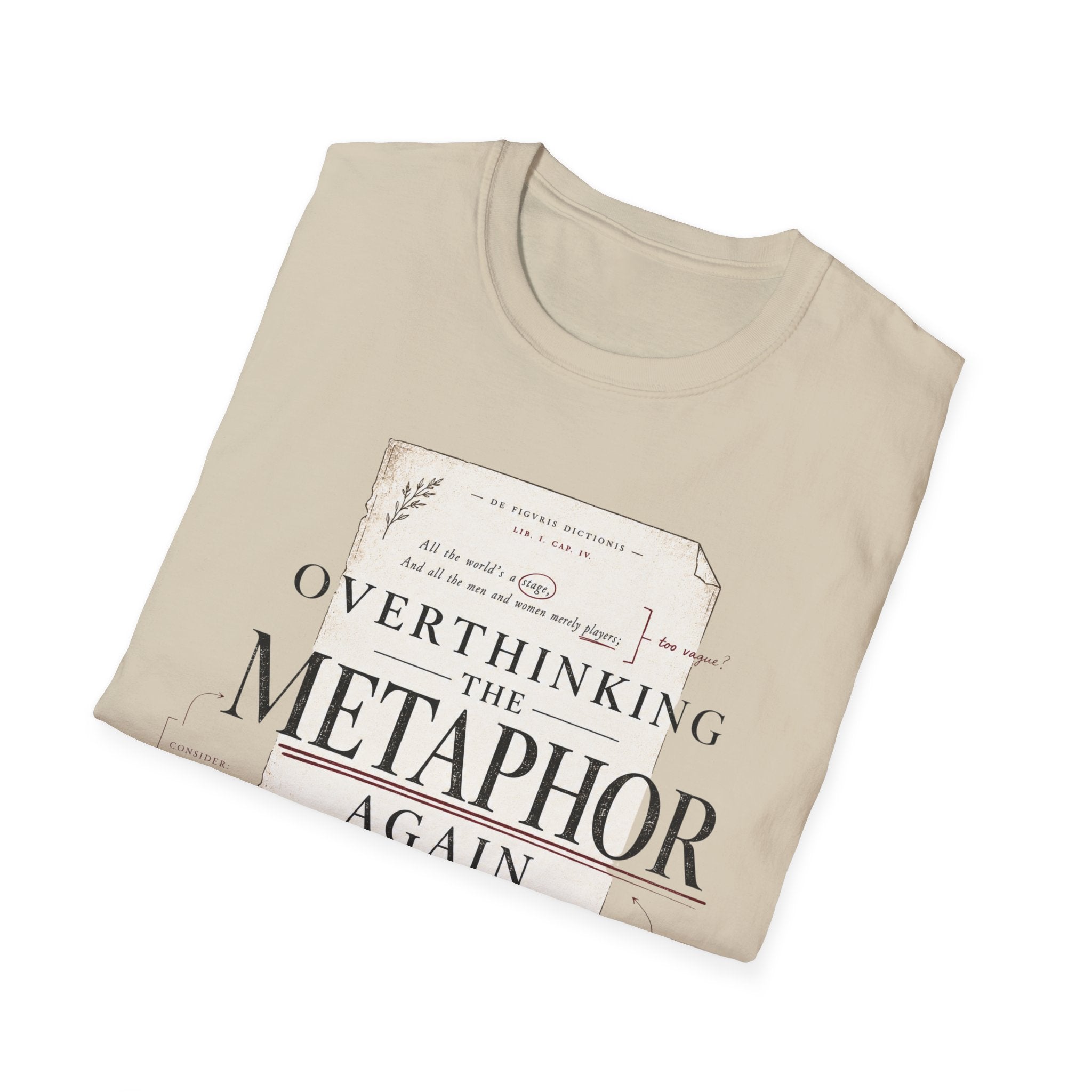 Overthinking the Metaphor Again T-Shirt