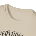 Overthinking Fictional Relationships Since Forever T-Shirt
