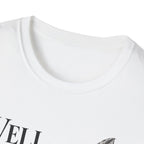 Well Read Women Rarely Behave T-Shirt