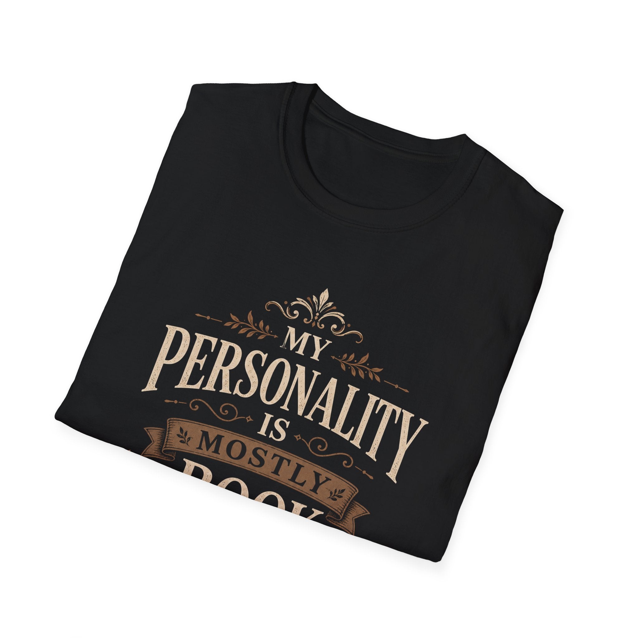 My Personality is Mostly Book Quotes T-Shirt
