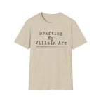 Drafting My Villain Arc T-Shirt