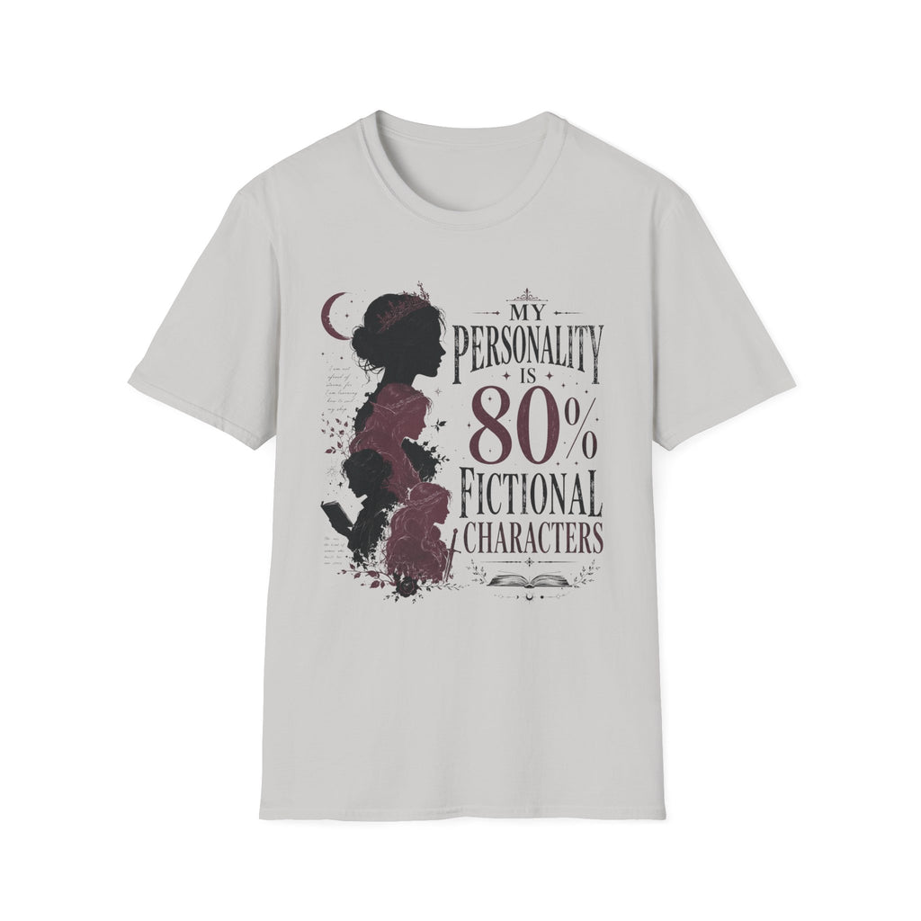 My Personality is 80% Fictional Characters T-Shirt
