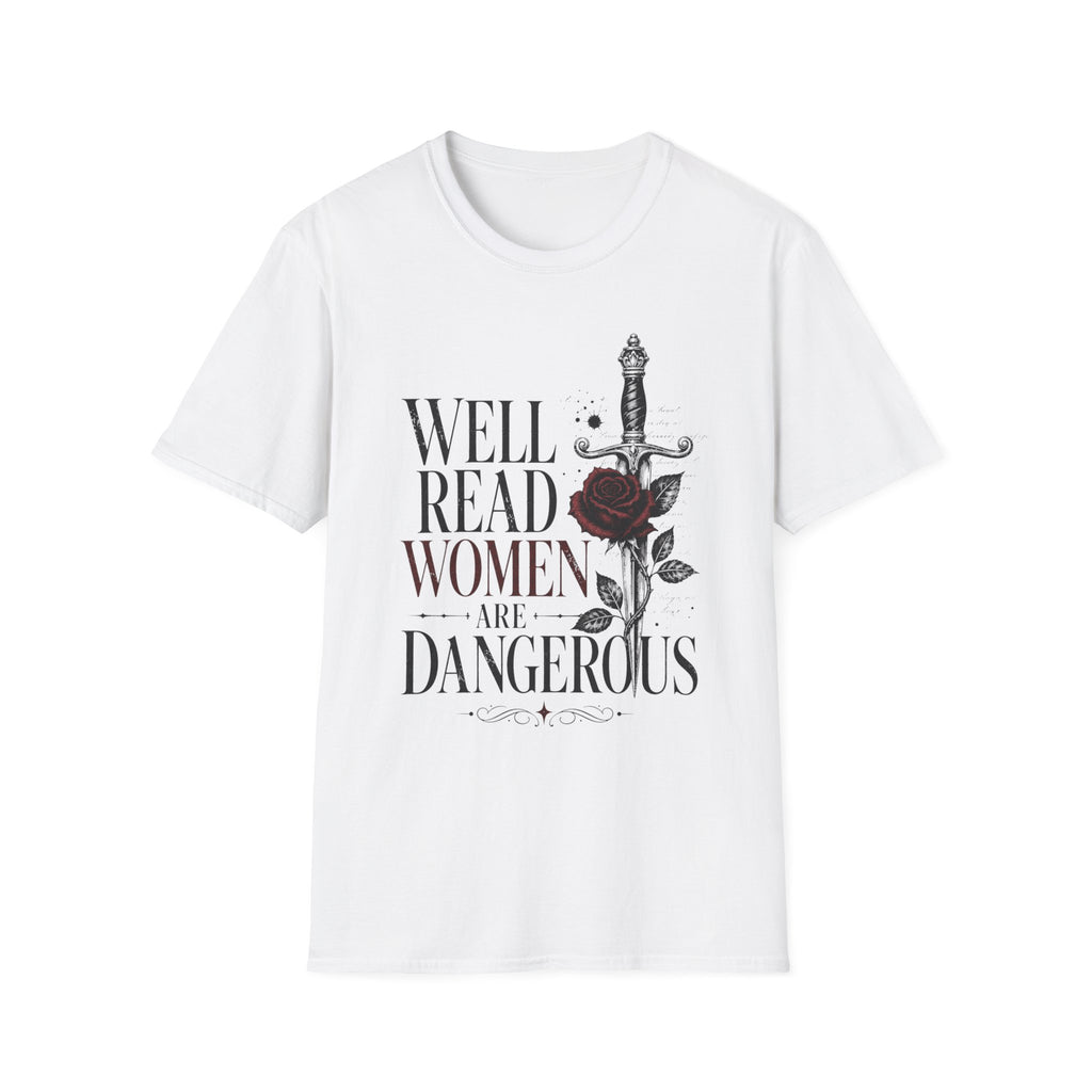 Well Read Women are Dangerous T-Shirt