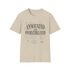 Annotated and Overstimulated T-Shirt