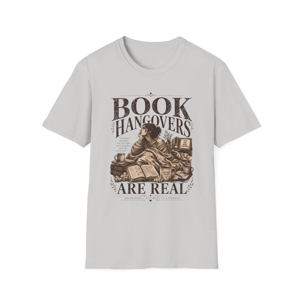 Book Hangovers are Real T-Shirt