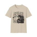 Crying Over Fictional Men Since Chapter One T-Shirt